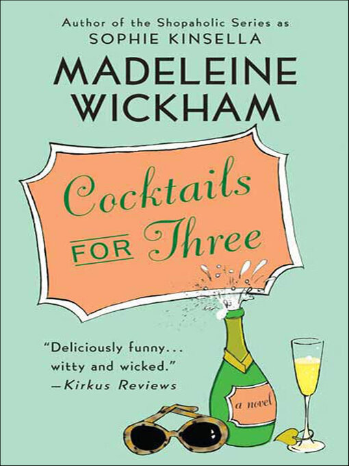 Title details for Cocktails for Three by Madeleine Wickham - Available